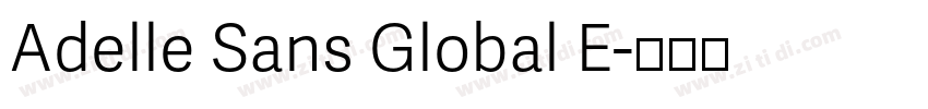 Adelle Sans Global E字体转换